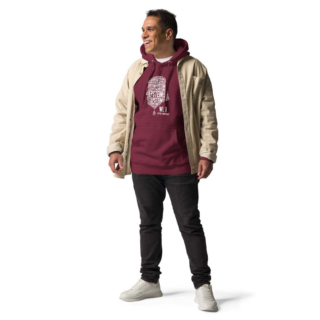 Epstein – We R Still Waitin Premium Sweatshirt | Funny Because It’s True