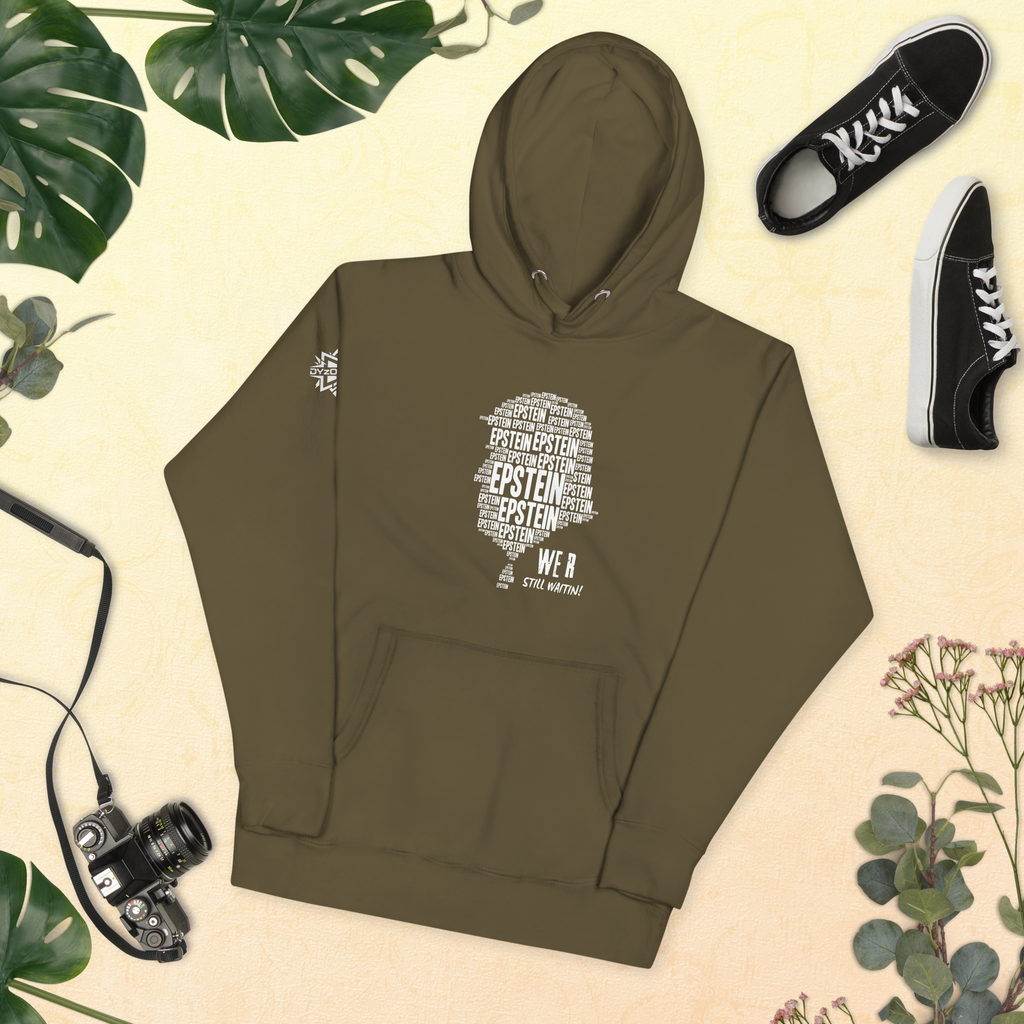 Epstein – We R Still Waitin Premium Sweatshirt | Funny Because It’s True