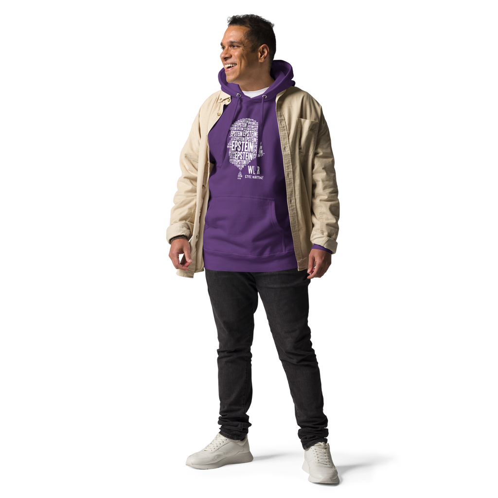 Epstein – We R Still Waitin Premium Sweatshirt | Funny Because It’s True