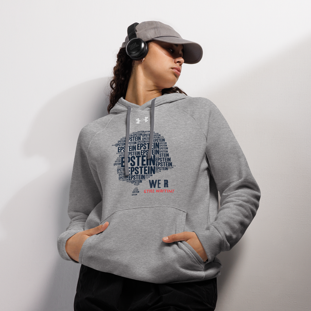 Epstein – We R Still Waitin Premium Under Armour® Hoodie