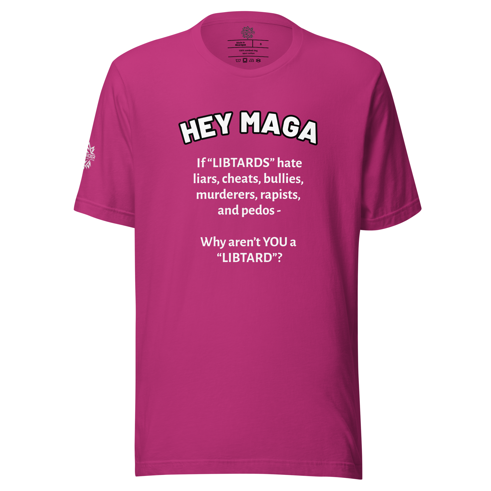 HEY MAGA – Why Aren’t YOU a Libtard? Unisex T-Shirt