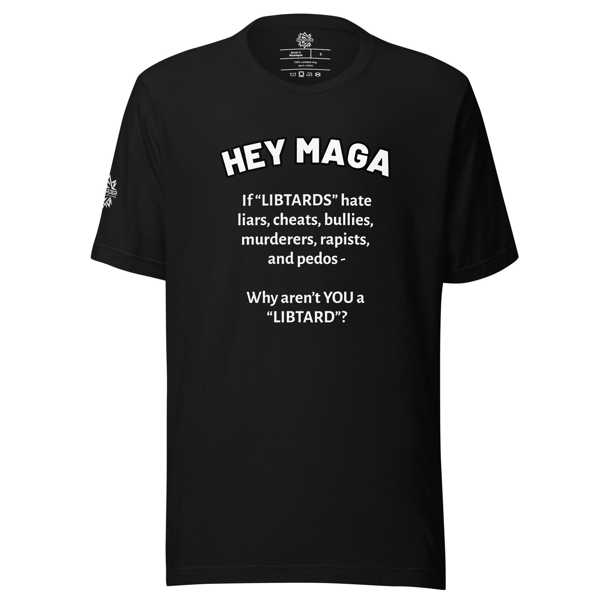 HEY MAGA – Why Aren’t YOU a Libtard? Unisex T-Shirt