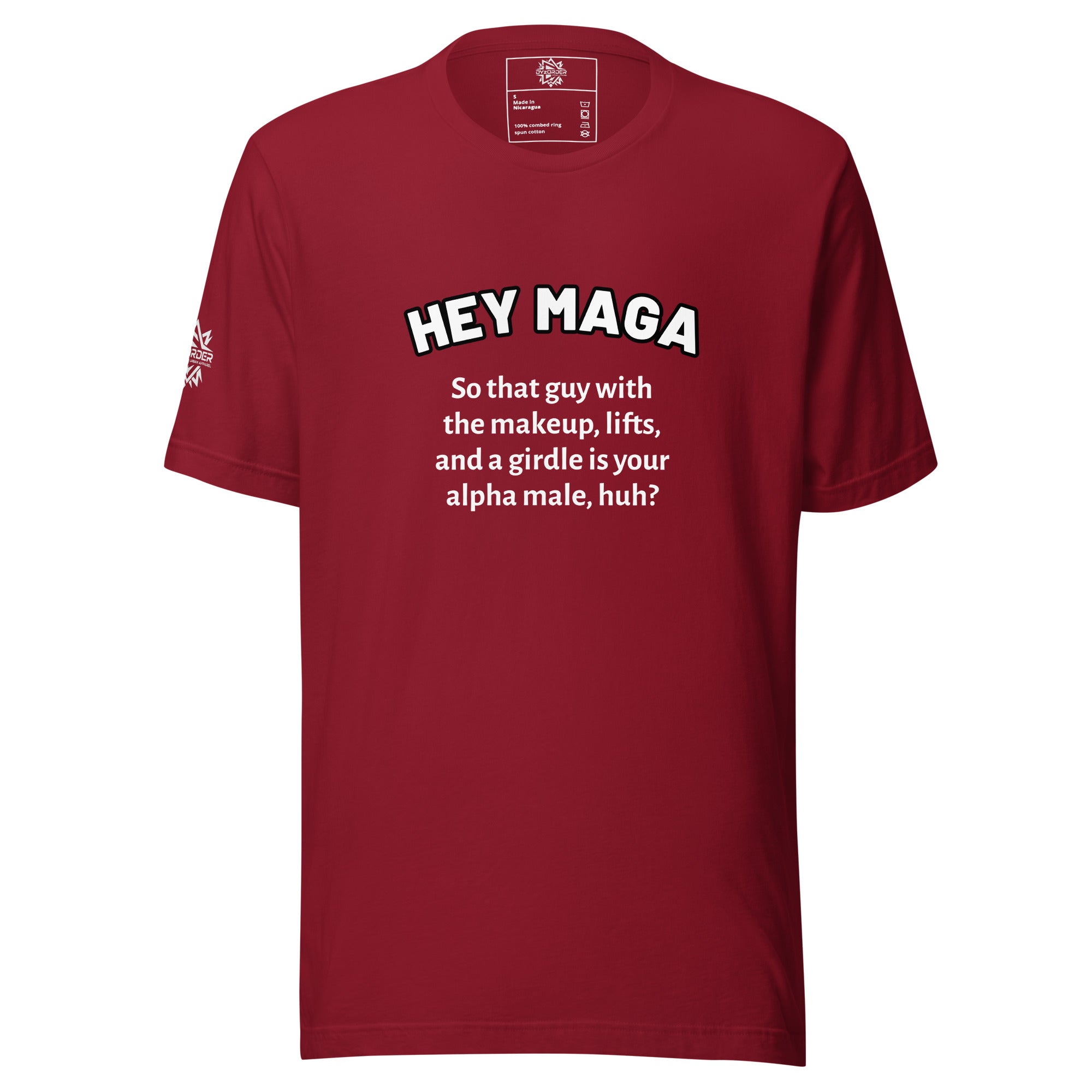 Hey MAGA - Alpha Male Tee | Make It Make Sense - Unisex