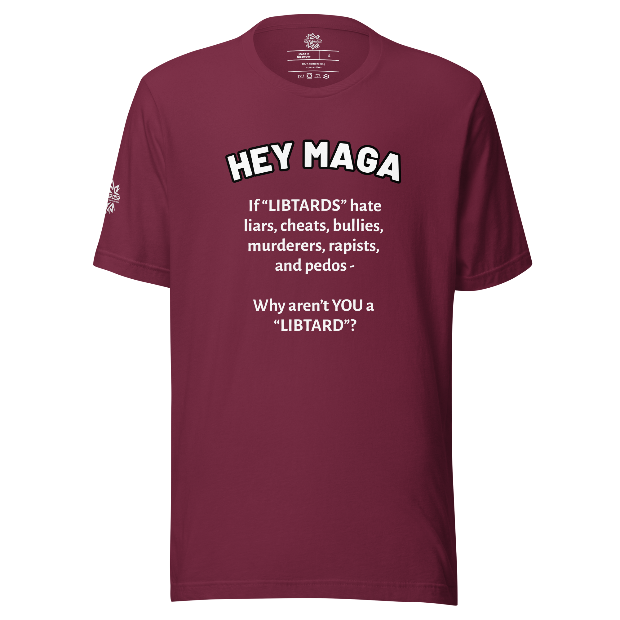HEY MAGA – Why Aren’t YOU a Libtard? Unisex T-Shirt