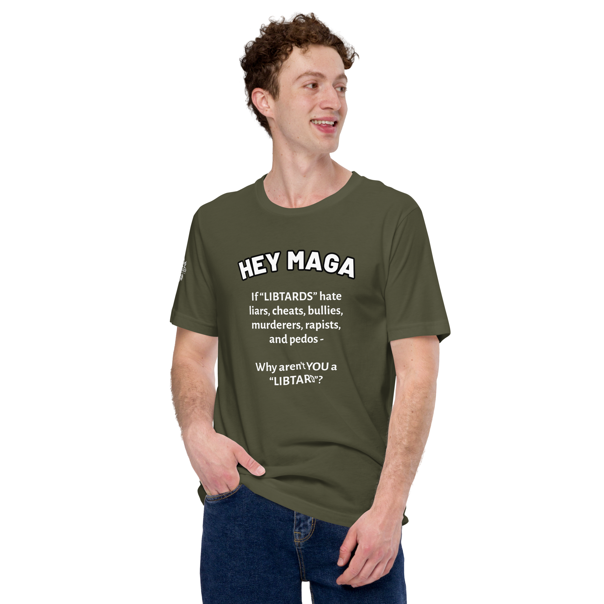 HEY MAGA – Why Aren’t YOU a Libtard? Unisex T-Shirt