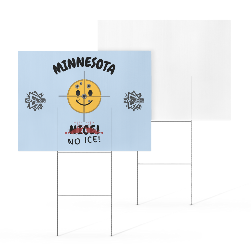 Minnesota Nice – NO ICE! Yard Sign (Single & Double Sided)
